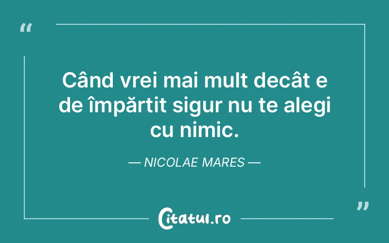 Citat Nicolae Mares - citate viata