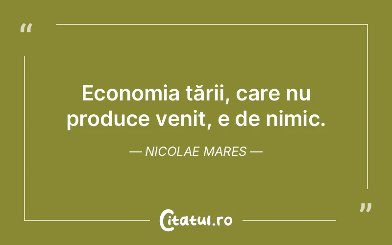 Citat Nicolae Mares - citate viata