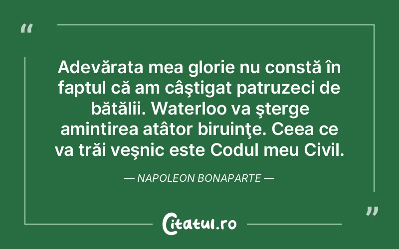 Citat Napoleon Bonaparte - citate viata