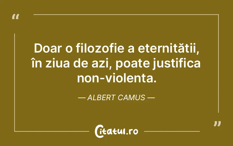 Citat Albert Camus - citate viata