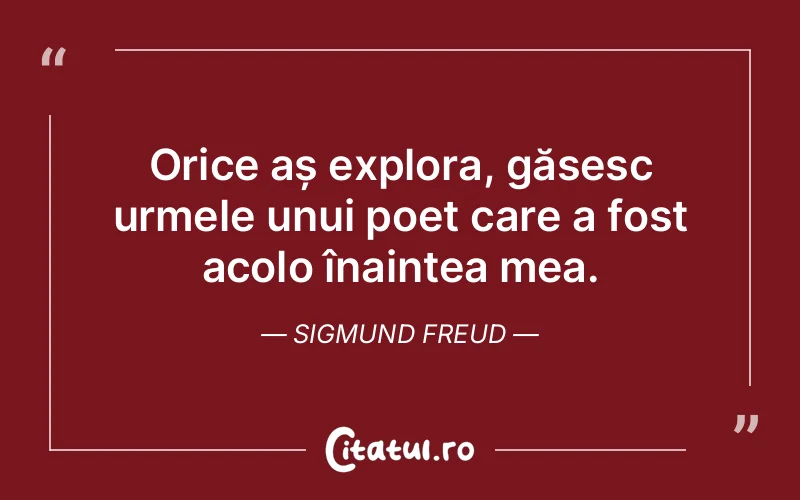 Citat Sigmund Freud - citate viata