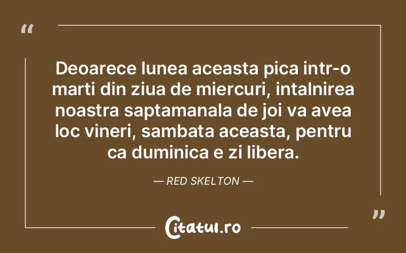 Citat Red Skelton - citate viata
