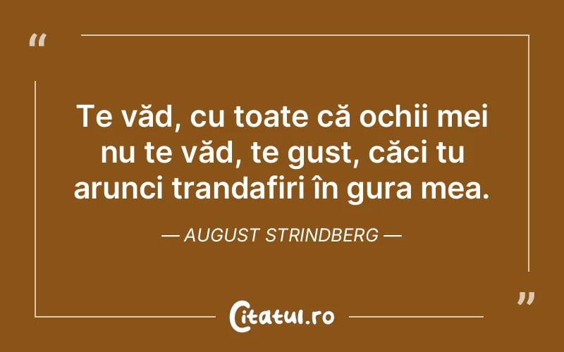 Citat August Strindberg - citate viata
