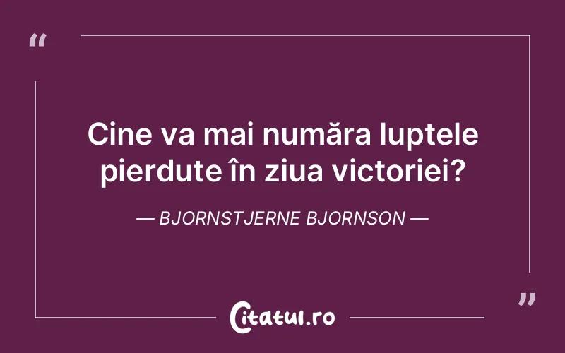 Citat Bjornstjerne Bjornson - citate viata