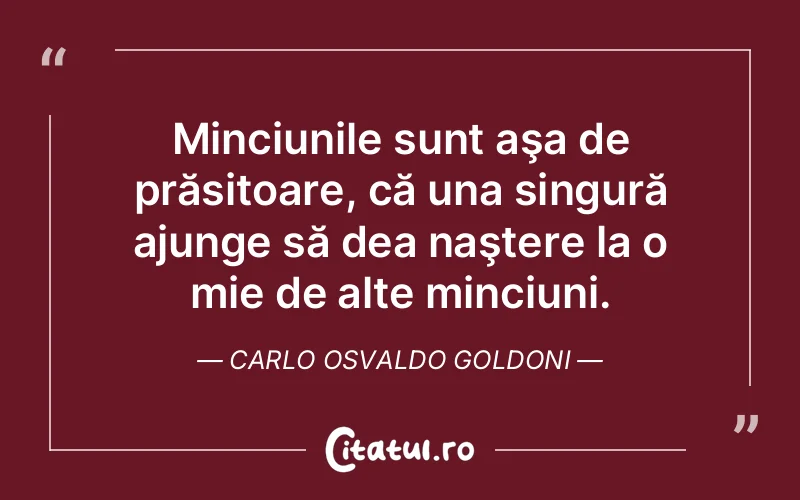 Citat Carlo Osvaldo Goldoni - citate viata