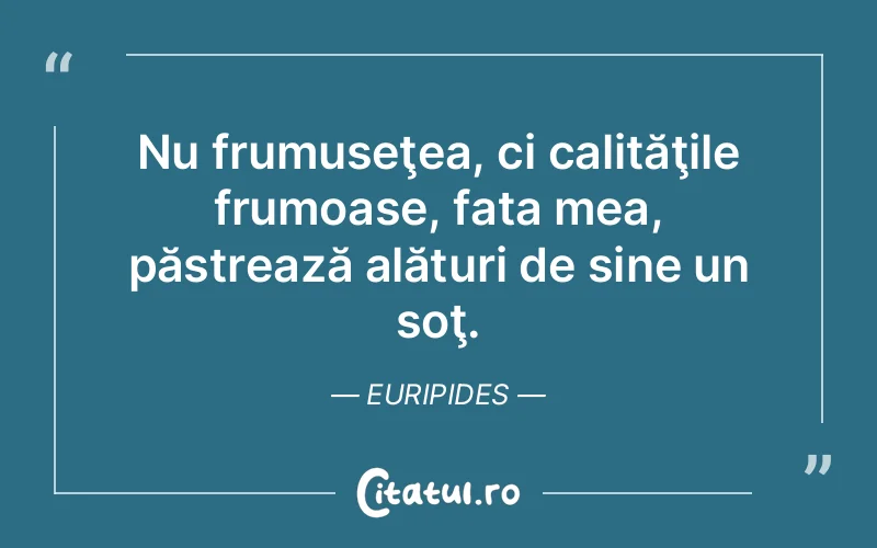 Citat Euripides - citate viata