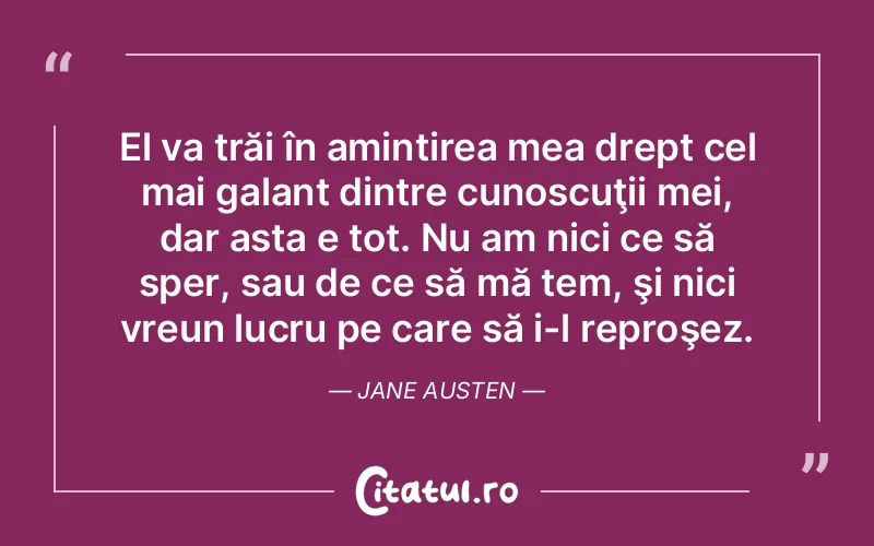 Citat Jane Austen - citate viata