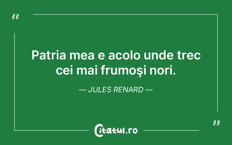 Citat Jules Renard - citate viata