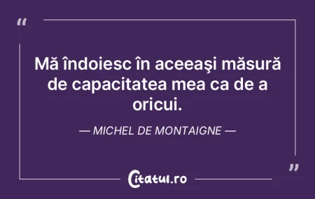 Meseria şi arta mea sunt să trăiesc. ...