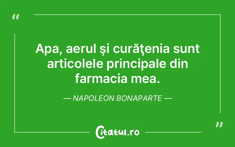 Citat Napoleon Bonaparte - citate viata