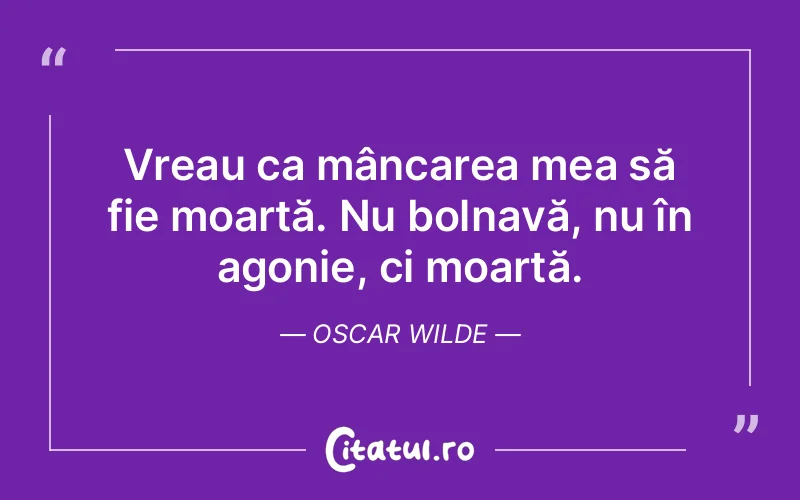 Citat Oscar Wilde - citate viata