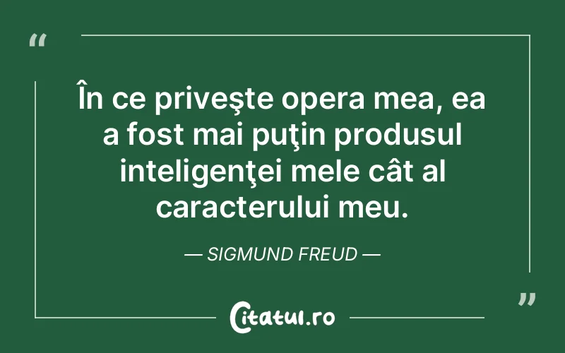 Citat Sigmund Freud - citate viata