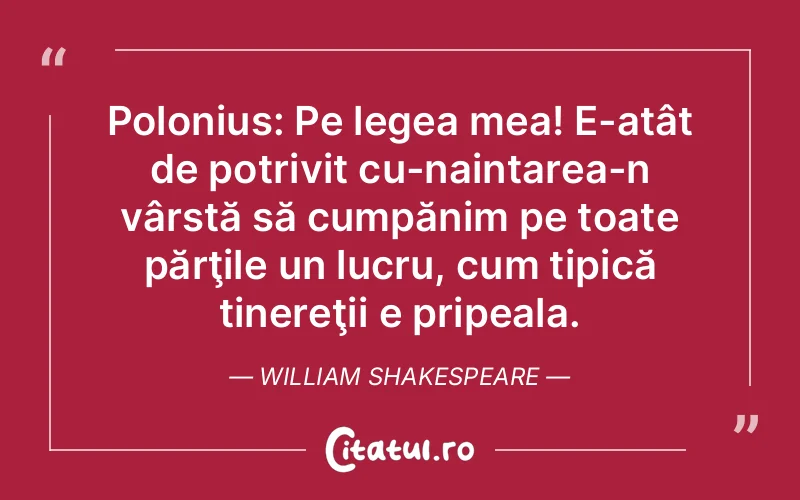 Citat William Shakespeare - citate viata