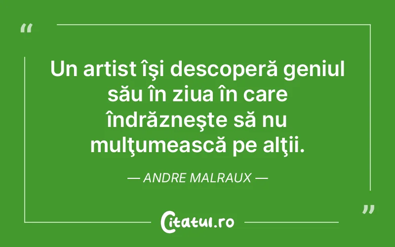 Citat Andre Malraux - citate viata