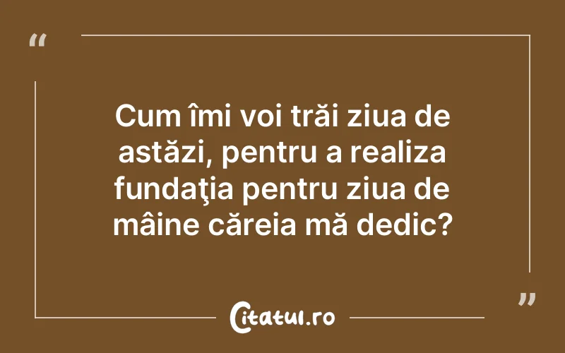 Citat Autor necunoscut - citate viata