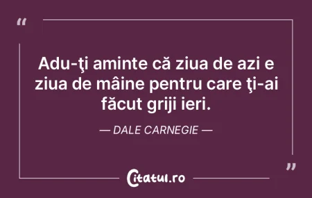 Ziua de astăzi este importantă, dar vi...