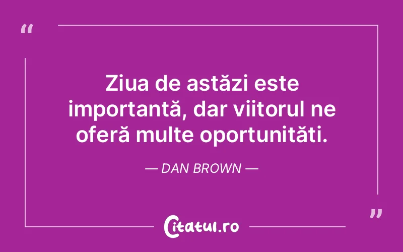 Citat Dan Brown - citate viata