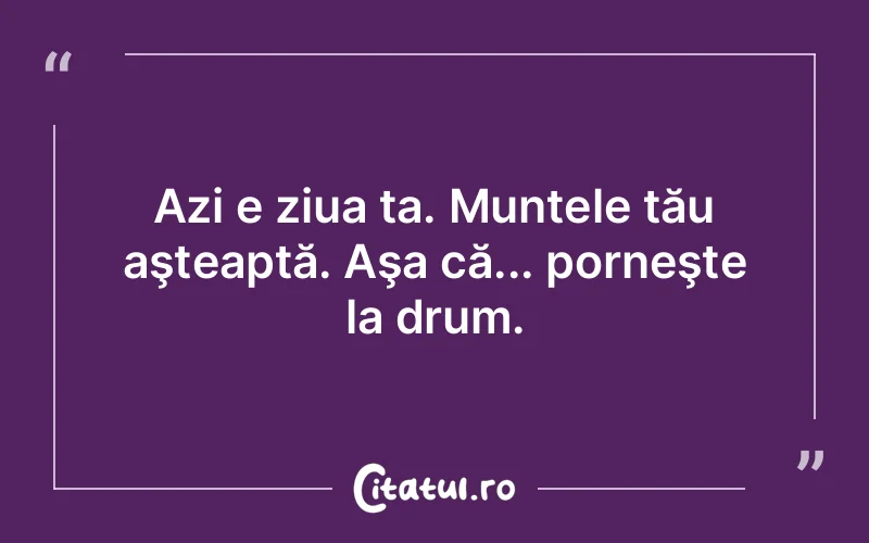 Citat Autor necunoscut - citate viata