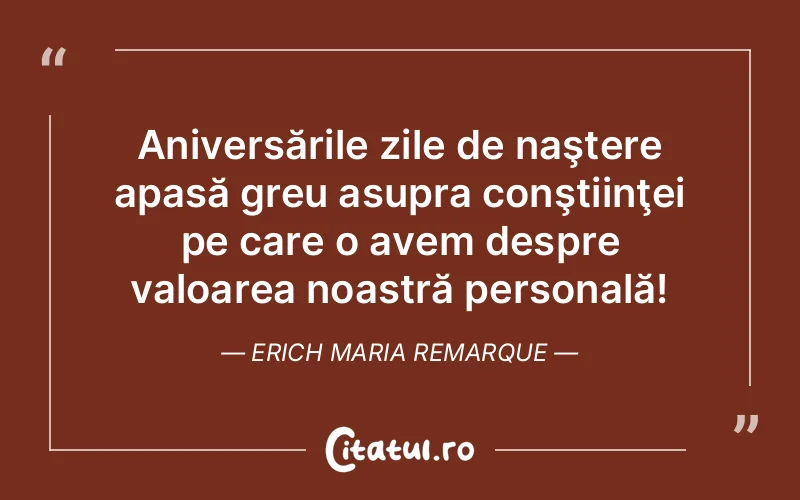 Citat Erich Maria Remarque - citate viata