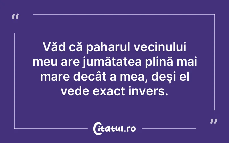 Citat Autor necunoscut - citate viata