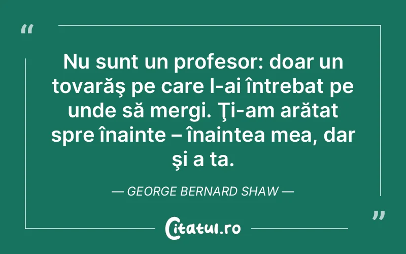 Citat George Bernard Shaw - citate viata