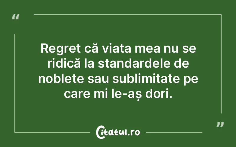 Citat Autor necunoscut - citate viata