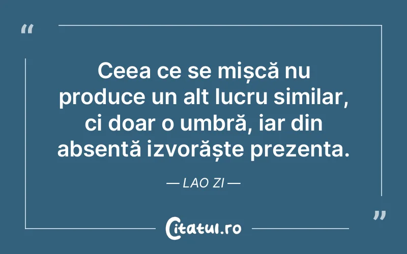 Citat Lao Zi - citate viata