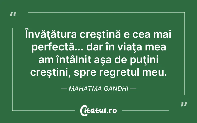 Citat Mahatma Gandhi - citate viata