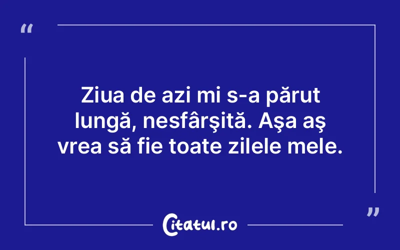 Citat Autor necunoscut - citate viata