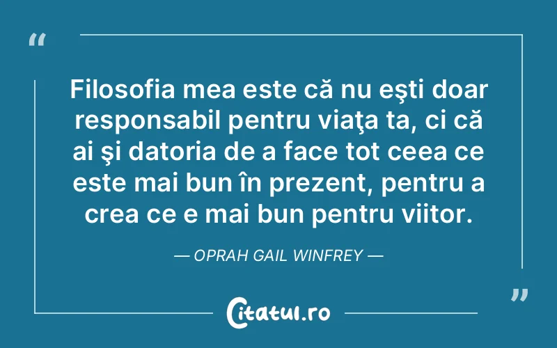 Citat Oprah Gail Winfrey - citate viata