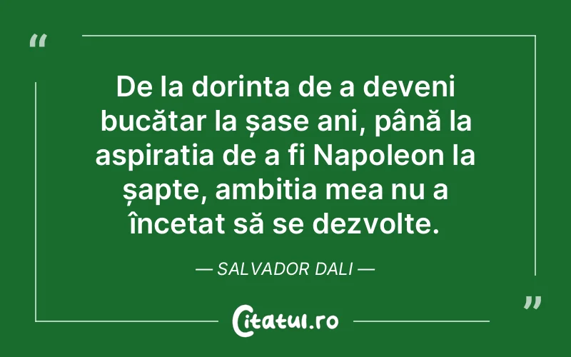 Citat Salvador Dali - citate viata