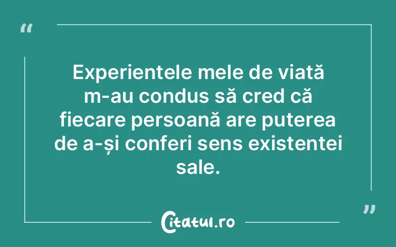 Citat Autor necunoscut - citate viata