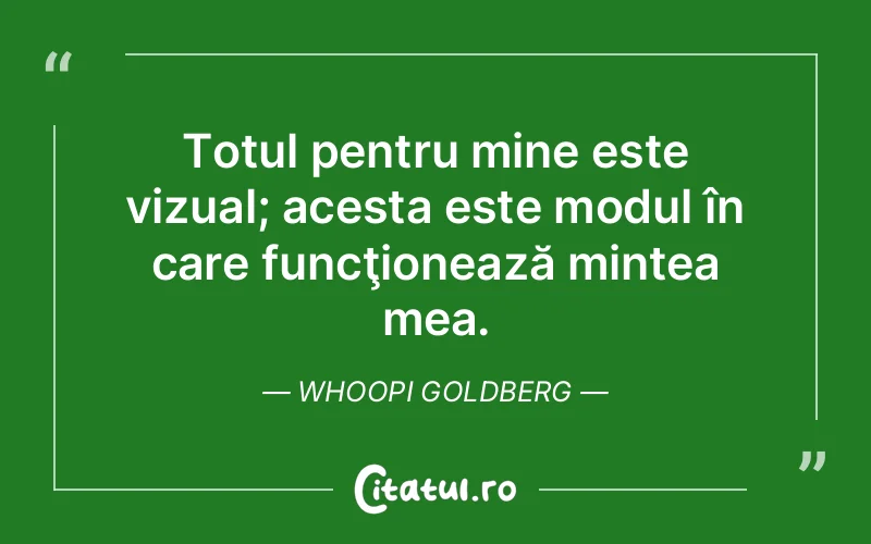 Citat Whoopi Goldberg - citate viata