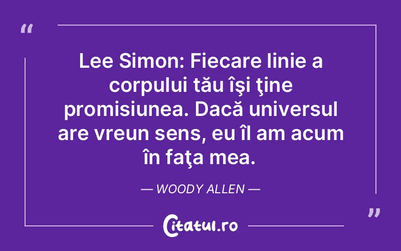 Citat Woody Allen - citate viata
