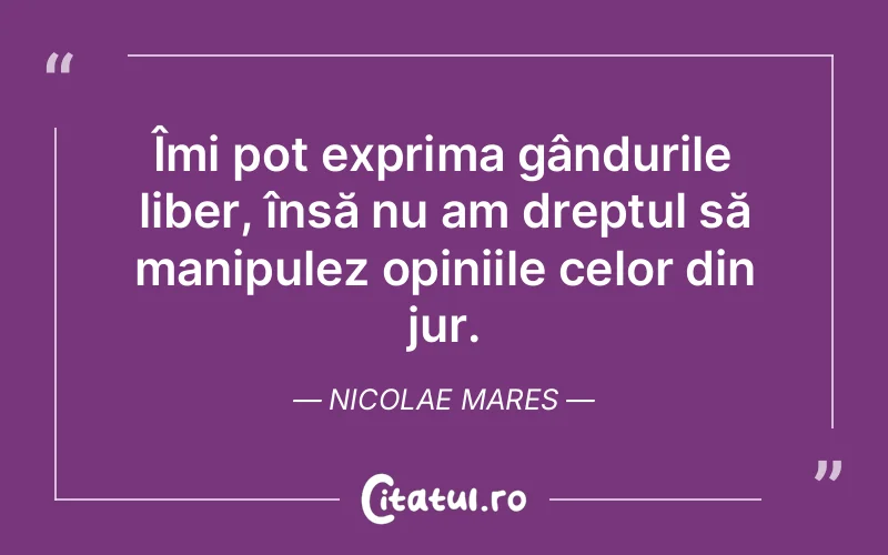 Citat Nicolae Mares - citate viata