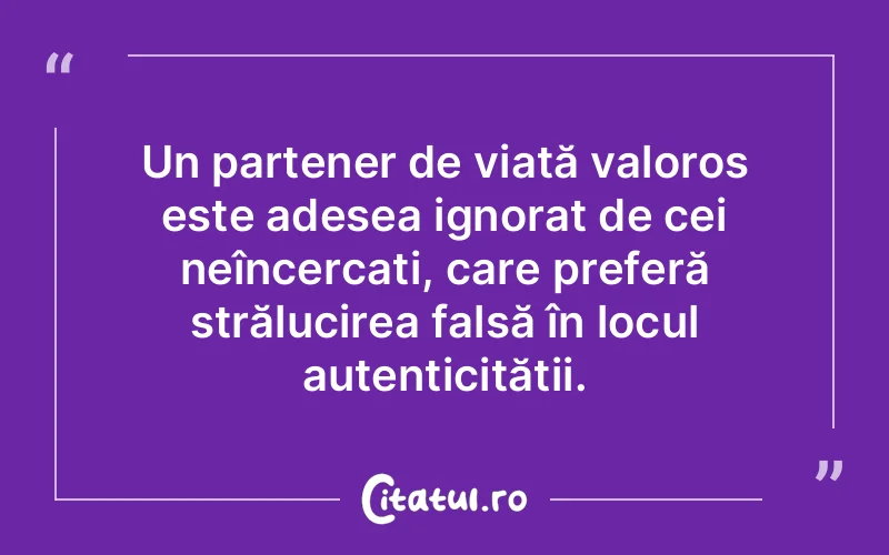 Citat Autor necunoscut - citate viata