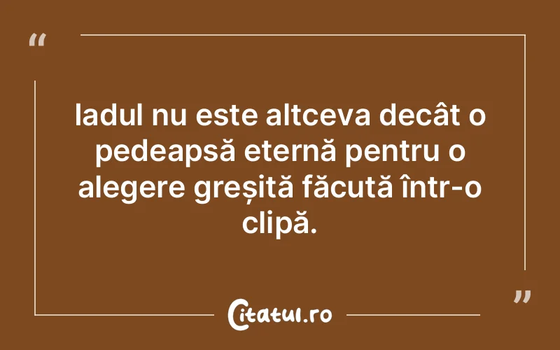 Citat Autor necunoscut - citate viata