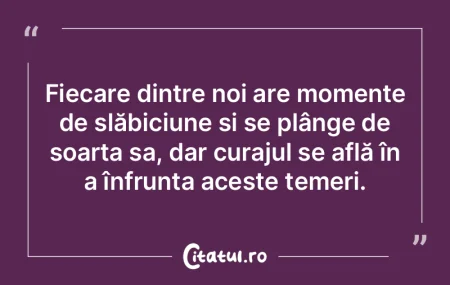 Maturitatea constă în a recunoaște c�...