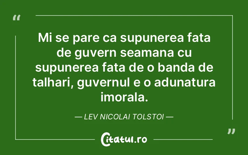 Citat Lev Nicolai Tolstoi - citate viata