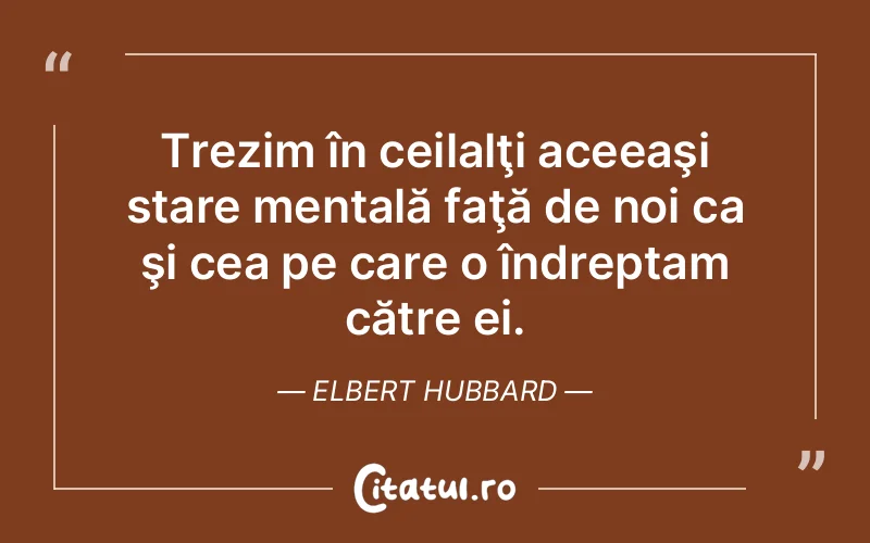 Citat Elbert Hubbard - citate viata