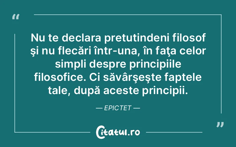 Citat Epictet - citate viata