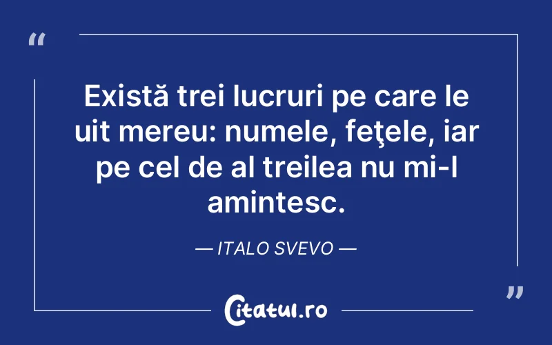 Citat Italo Svevo - citate viata