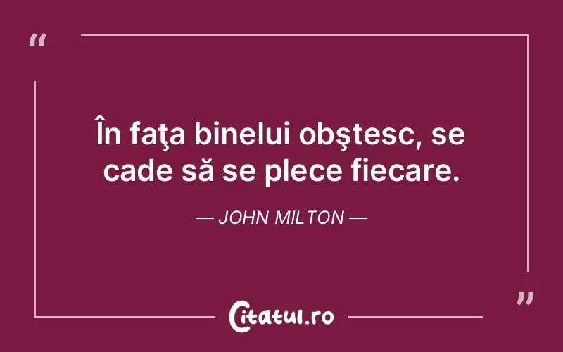 Citat John Milton - citate viata