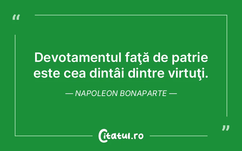 Citat Napoleon Bonaparte - citate viata