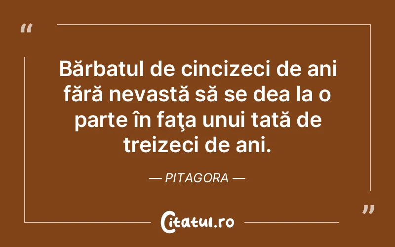 Citat Pitagora - citate viata