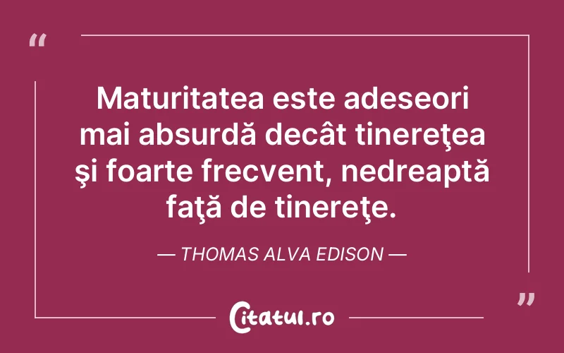 Citat Thomas Alva Edison - citate viata
