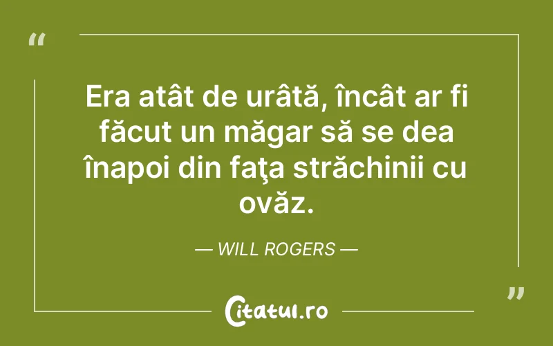 Citat Will Rogers - citate viata