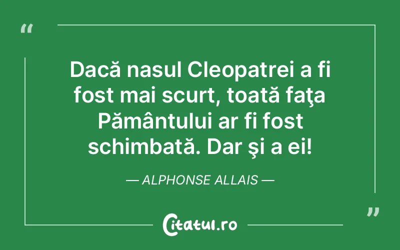 Citat Alphonse Allais - citate viata