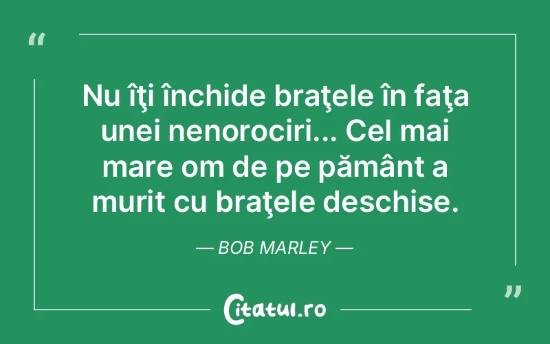 Citat Bob Marley - citate viata