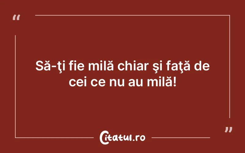 Citat Autor necunoscut - citate viata